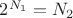 $2^{N_1}=N_2$