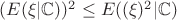 $(E(\xi|\mathbb{C}))^2 \leq E((\xi)^2|\mathbb{C})$