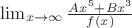 $\lim_{x \to \infty} \frac{A x^5 + B x^3}{f(x)}$