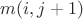 $m(i,j+1)$