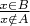 $\frac {x \in B}{x \notin A}$