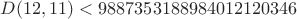 $D(12,11) < 9887353188984012120346$
