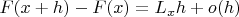 $F(x+h)-F(x)=L_xh+o(h)$