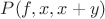 $P(f,x,x+y)$