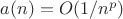 $a(n) = O(1/n^p)$