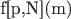 f[p,N](m)