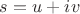 $s=u+iv$