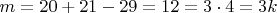 $m=20+21-29=12=3\cdot4=3k$
