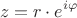 $$z=r\cdot e^{i\varphi}$$