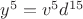 $y^5=v^5d^{15}$