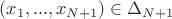 $(x_1,...,x_{N+1})\in \Delta_{N+1}$
