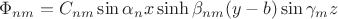 $$
\Phi_{nm}=C_{nm}\sin\alpha_nx\sinh\beta_{nm} (y-b)\sin\gamma_m z
$$