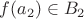 $f(a_2)\in B_2$