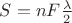$S=nF \frac {\lambda}2$