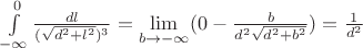 $\int\limits_{-\infty}^{0}\frac{dl}{(\sqrt{d^2+l^2})^3} = \lim\limits_{b\to -\infty}^{}(0-\frac{b}{d^2\sqrt{d^2+b^2}})=\frac{1}{d^2}
$