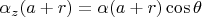 $\alpha_z(a+r)=\alpha(a+r)\cos\theta $
