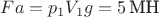 $Fa = p_1V_1g = 5\,\text{МН}$