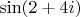 $\sin (2+4i)$