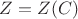 $Z=Z(C)$