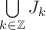 $\bigcup\limits_{k\in\mathbb{Z}}^{}J_k$ $\bigcup\limits_{k\in\mathbb{Z}}^{}J_k$