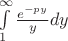 $\[\int\limits_1^\infty  {\frac{{{e^{ - py}}}}{y}dy} \]$