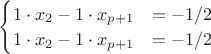 $\begin{cases} 1\cdot x_2 - 1\cdot x_{p+1} &= -1/2\\ 1\cdot x_2 - 1\cdot x_{p+1} &= -1/2\end{cases}$