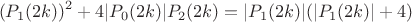 $$(P_1(2k))^2+4|P_0(2k)|P_2(2k)=|P_1(2k)|(|P_1(2k)|+4)$$