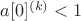 $a[0]^{(k)}<1$