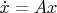$\dot x=Ax$