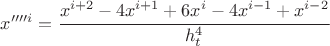 $x''''^i = \cfrac{x^{i+2} - 4x^{i+1} + 6x^{i} - 4x^{i-1} + x^{i-2}}{h_t^4}$