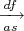 $\xrightarrow[as]{df}$