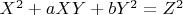 $X^2+aXY+bY^2=Z^2$