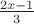 $\frac{2x-1}{3}$