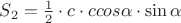 $S_2=\frac{1}{2}\cdot c\cdot ccos\alpha\cdot \sin\alpha$