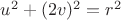 $u^2+(2v)^2=r^2$