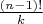 $\frac{(n-1)!}{k}$