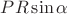 $ P R\sin \alpha$