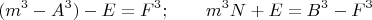 $$(m^3-A^3)-E=F^3; \qquad m^3N+E=B^3-F^3$$
