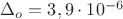 $\Delta_o=3,9\cdot 10^{-6}$
