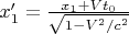 $x_1' = \tfrac{x_1+Vt_0}{\sqrt{1-V^2/c^2}}
