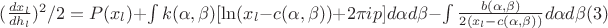 $(\frac{d x_l}{dh_l})^2/2=P(x_l)+\int  k(\alpha,\beta)[\ln(x_l-c(\alpha,\beta))+2\pi i p]d\alpha d\beta-\int \frac{b(\alpha,\beta)}{2(x_l-c(\alpha,\beta))}d\alpha d\beta\eqno(3)$