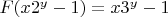 $F(x2^{y}-1)=x3^{y}-1$