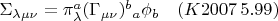 $\Sigma_{\lambda\mu\nu}=\pi^a_\lambda(\Gamma_{\mu\nu})^b{}_a\phi_b\quad(K2007\,5.99)$