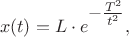 $$x(t)=L\cdot e^{\raisebox{\depth}{\(-\tfrac{T^2}{t^2}\)}},$$