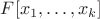 $F[x_1,\dots, x_k]$