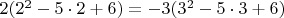 $2(2^2-5\cdot2+6)=-3(3^2-5\cdot3+6)$