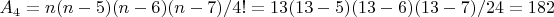 $A_4 = n(n-5)(n-6)(n-7)/4! = 13(13-5)(13-6)(13-7)/24 =182$