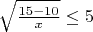 $\sqrt{\frac{15-10х}{x}}\le5
