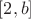 $[2,b]$