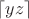 $\lceil yz \rceil$
